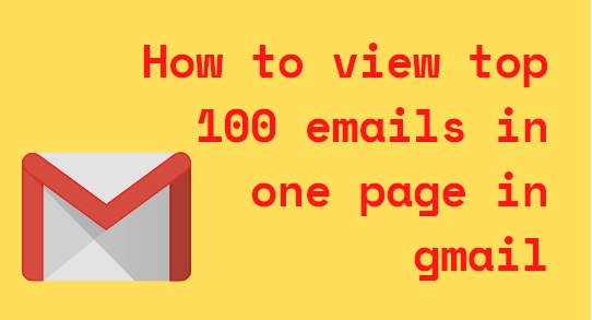 how to view all emails in gmail