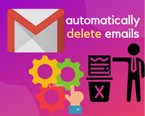 automatically delete emails gmail